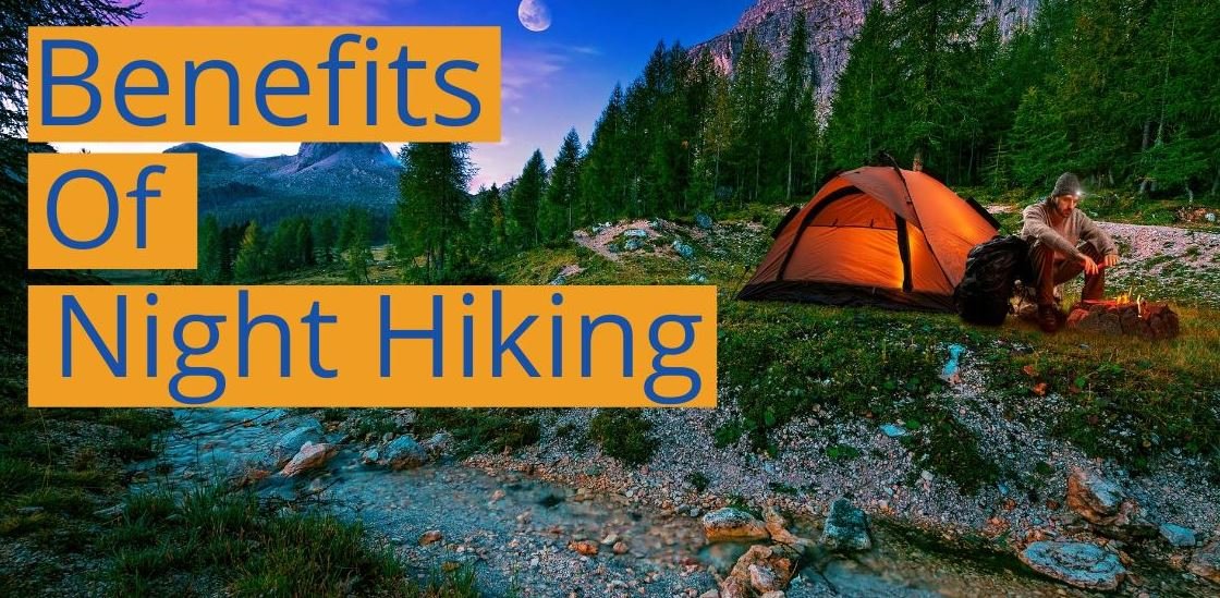 benefits of night hiking