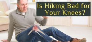Read more about the article Is Hiking Bad for Your Knees?